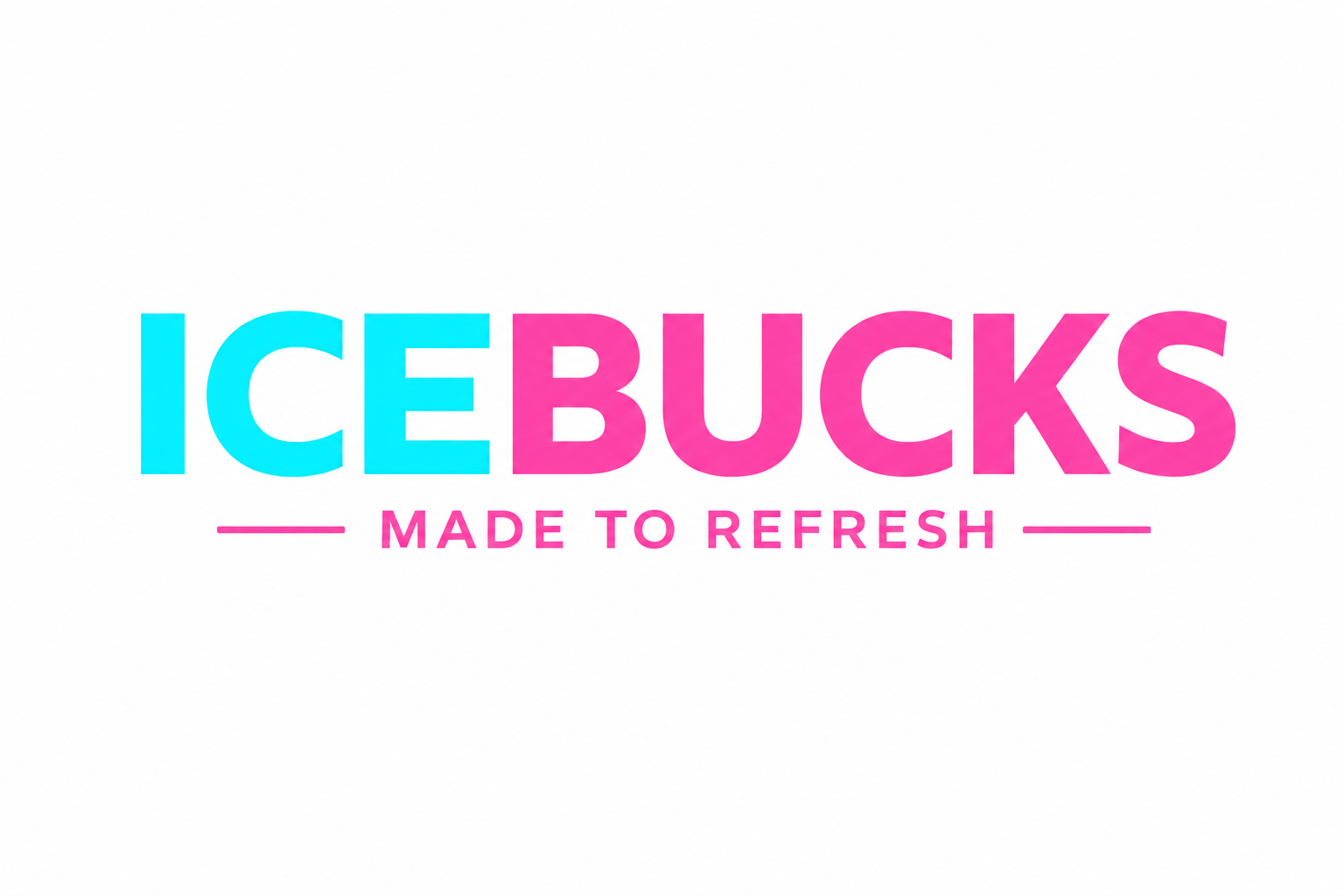 ICEBUCKS — Made to Refresh